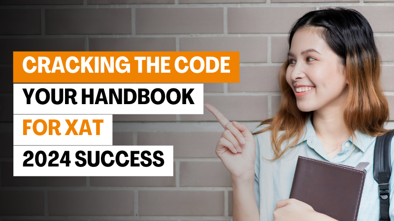Cracking the Code: Your Handbook for XAT 2024 Success